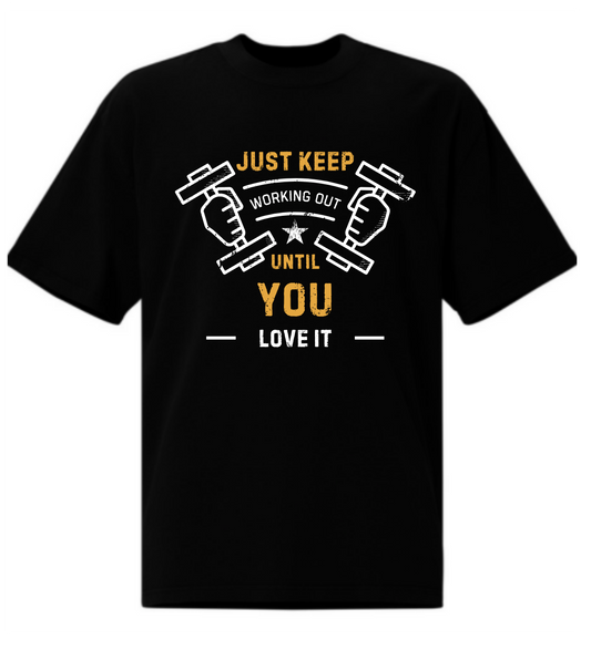 Keep working out β Oversize T-Shirt