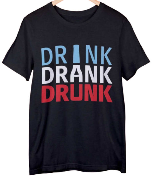 Drink Drank Drunk - Comfort T-Shirt