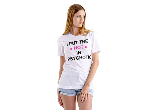 تي شيرت مريح من Psychotic Hot 