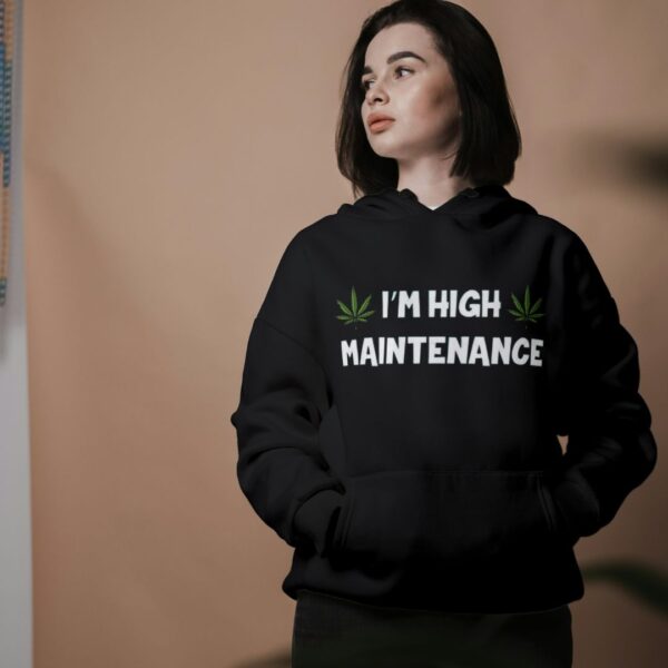 High Maintenance - Regular Fit Hoodie